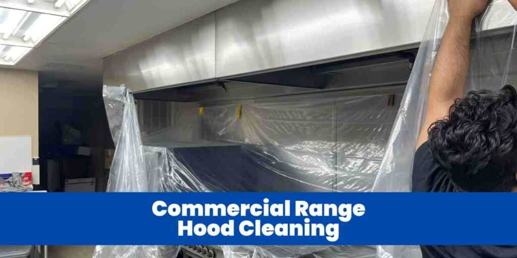 Commercial Range Hood Cleaning