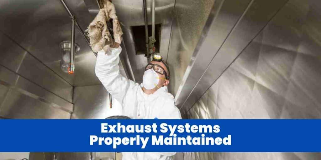 Exhaust Systems Properly Maintained