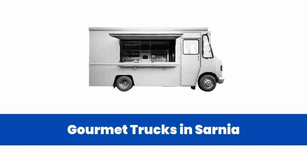 Gourmet Trucks in Sarnia