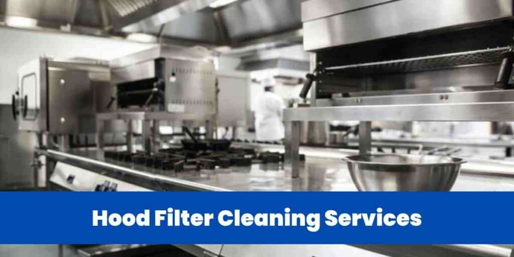 Hood Filter Cleaning Services