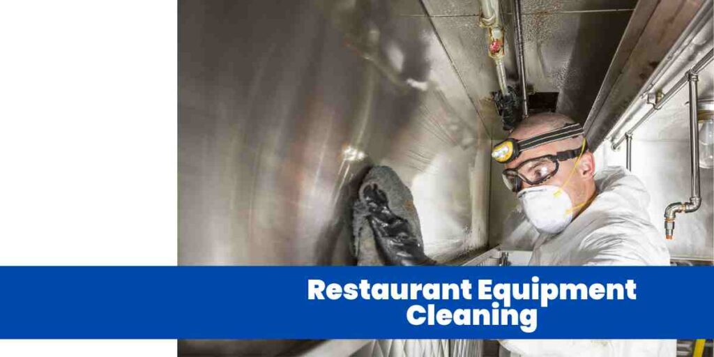 Restaurant Equipment Cleaning